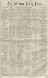 Western Daily Press Saturday 12 November 1859 Page 1