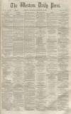 Western Daily Press Thursday 17 November 1859 Page 1