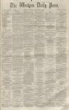 Western Daily Press Friday 18 November 1859 Page 1