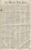 Western Daily Press Thursday 24 November 1859 Page 1