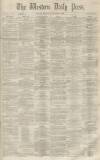 Western Daily Press Monday 05 November 1860 Page 1