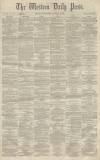 Western Daily Press Wednesday 02 January 1861 Page 1