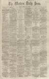 Western Daily Press Friday 17 May 1861 Page 1