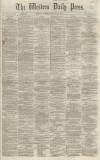 Western Daily Press Tuesday 27 August 1861 Page 1