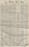 Western Daily Press Tuesday 18 March 1862 Page 1