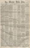 Western Daily Press Saturday 05 April 1862 Page 1