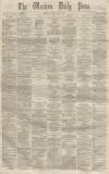 Western Daily Press Friday 02 May 1862 Page 1