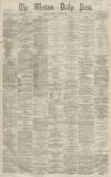 Western Daily Press Friday 08 August 1862 Page 1