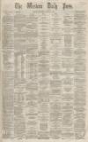 Western Daily Press Thursday 09 October 1862 Page 1