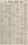 Western Daily Press Wednesday 22 October 1862 Page 1