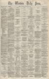 Western Daily Press Tuesday 11 November 1862 Page 1
