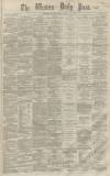 Western Daily Press Saturday 28 May 1864 Page 1