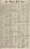 Western Daily Press Tuesday 01 November 1864 Page 1