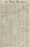 Western Daily Press Friday 18 November 1864 Page 1