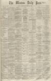Western Daily Press Wednesday 23 November 1864 Page 1