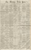 Western Daily Press Monday 28 November 1864 Page 1
