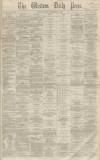 Western Daily Press Tuesday 13 December 1864 Page 1
