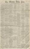 Western Daily Press Wednesday 04 January 1865 Page 1