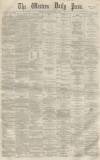 Western Daily Press Thursday 06 April 1865 Page 1
