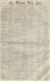 Western Daily Press Thursday 27 April 1865 Page 1