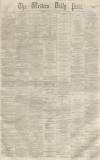 Western Daily Press Friday 19 May 1865 Page 1