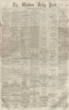 Western Daily Press Monday 31 July 1865 Page 1