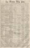 Western Daily Press Saturday 11 November 1865 Page 1