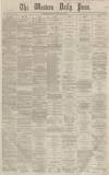 Western Daily Press Monday 01 January 1866 Page 1