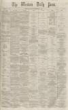 Western Daily Press Saturday 24 February 1866 Page 1