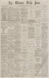Western Daily Press Monday 23 July 1866 Page 1
