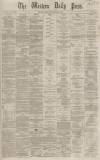 Western Daily Press Tuesday 06 November 1866 Page 1