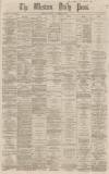 Western Daily Press Tuesday 08 January 1867 Page 1