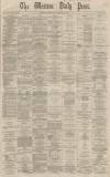 Western Daily Press Wednesday 16 January 1867 Page 1