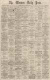 Western Daily Press Monday 21 January 1867 Page 1