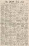 Western Daily Press Saturday 02 March 1867 Page 1