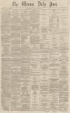 Western Daily Press Thursday 14 March 1867 Page 1