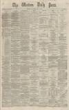 Western Daily Press Thursday 06 June 1867 Page 1
