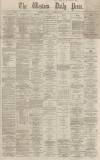 Western Daily Press Friday 01 November 1867 Page 1