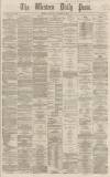 Western Daily Press Sunday 10 November 1867 Page 1