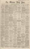 Western Daily Press Thursday 12 December 1867 Page 1