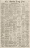 Western Daily Press Monday 13 January 1868 Page 1