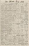 Western Daily Press Wednesday 15 January 1868 Page 1