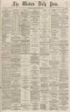 Western Daily Press Saturday 09 May 1868 Page 1