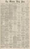 Western Daily Press Friday 15 May 1868 Page 1