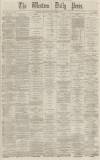 Western Daily Press Wednesday 25 November 1868 Page 1