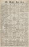 Western Daily Press Friday 08 October 1869 Page 1