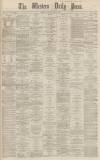 Western Daily Press Friday 28 May 1869 Page 1