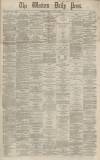 Western Daily Press Monday 19 July 1869 Page 1