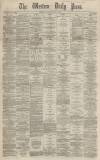 Western Daily Press Monday 02 August 1869 Page 1
