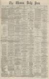 Western Daily Press Saturday 07 August 1869 Page 1
